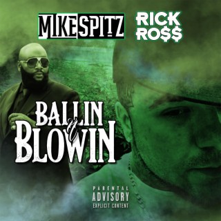 Ballin N Blowin (feat. Rick Ross)
