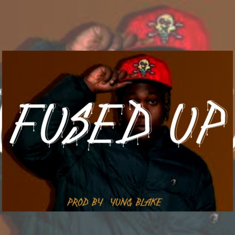 Fused Up