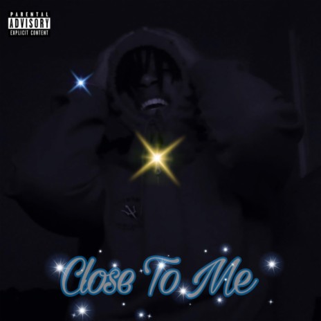 Close To Me | Boomplay Music