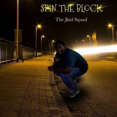 Spin The Block (Clean Version) | Boomplay Music