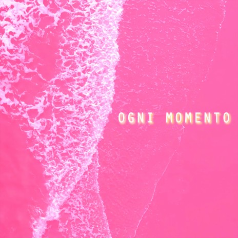 Ogni momento | Boomplay Music