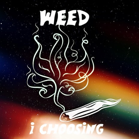 Weed i choosing