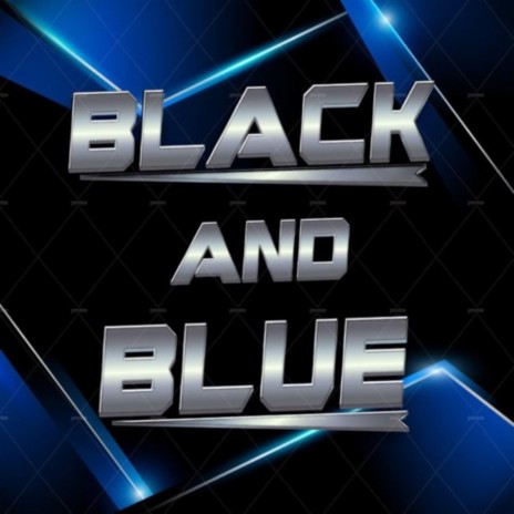 Black and Blue | Boomplay Music