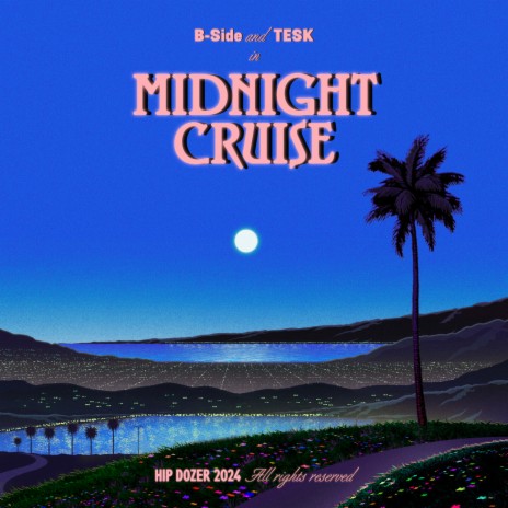 midnight cruise ft. Tesk | Boomplay Music