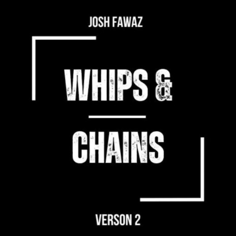Whips and Chains (Deep Version) | Boomplay Music