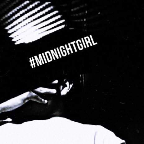 #midnightgirl ft. Nextime | Boomplay Music