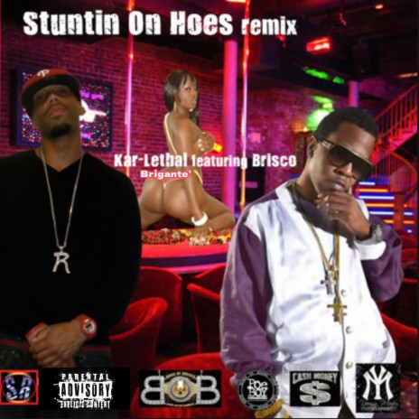 Stuntin on Hoes (Remix) ft. Brisco | Boomplay Music