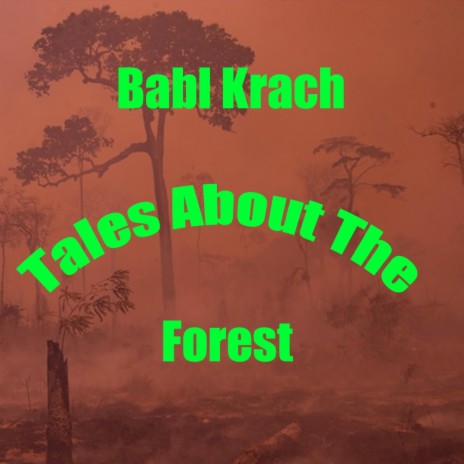 Tales About The Forest