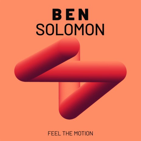 Feel The Motion | Boomplay Music