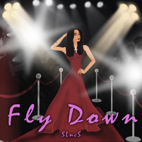 Fly Down | Boomplay Music