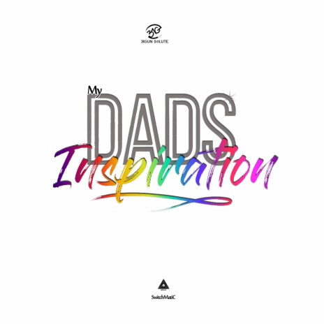 My DADs Inspiration | Boomplay Music