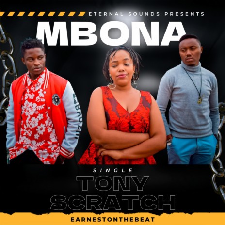 Mbona ft. Tony Scratch | Boomplay Music