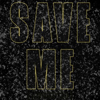 Save Me (Acoustic) lyrics | Boomplay Music