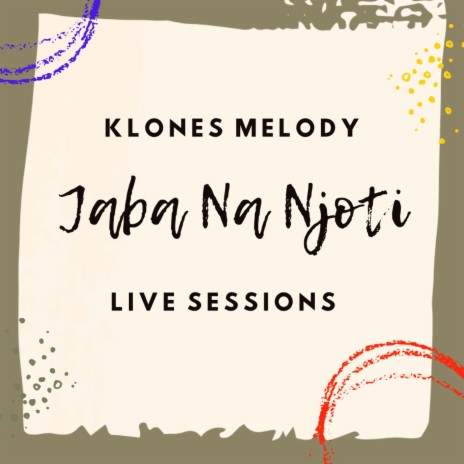 Jaba Na Njoti Live Session (Acoustic) | Boomplay Music