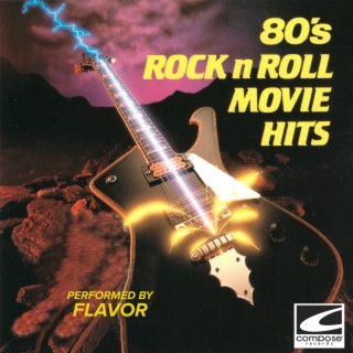 80's Rock n Roll Movie Hits