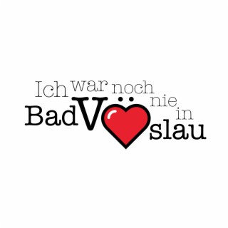 Ich war noch nie in Bad Vöslau