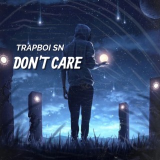 Don't Care lyrics | Boomplay Music