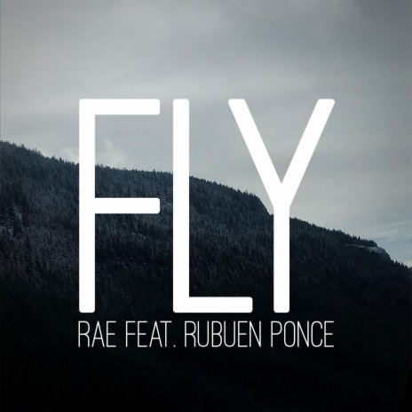 Fly (feat. Rubuen Ponce) | Boomplay Music