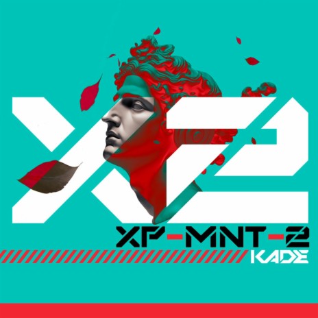 XP-MNT-2 | Boomplay Music