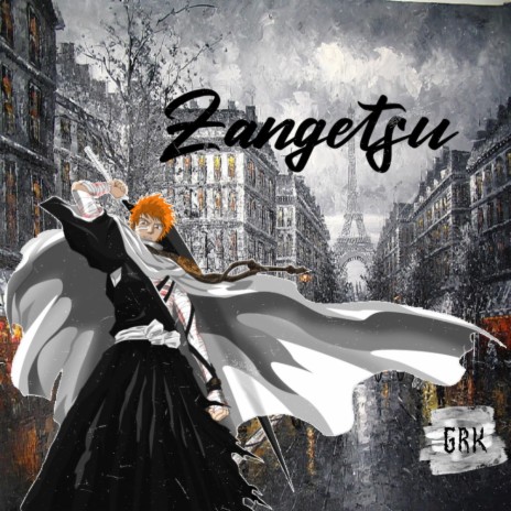 Zangetsu | Boomplay Music