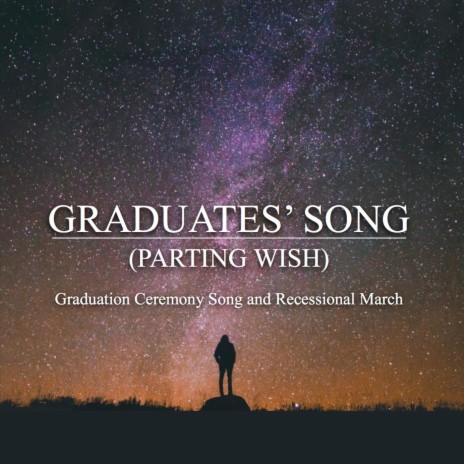 Graduates' Song (Parting Wish) | Boomplay Music