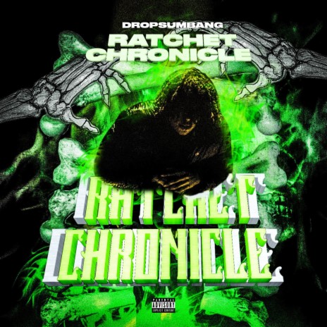 Ratchet Chronicles | Boomplay Music