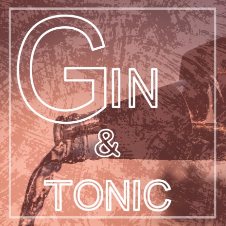 Gin and Tonic (Tuff Culture Dub) | Boomplay Music