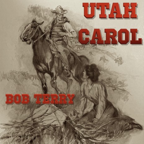 Utah Carol (Western Cowboy Song) | Boomplay Music