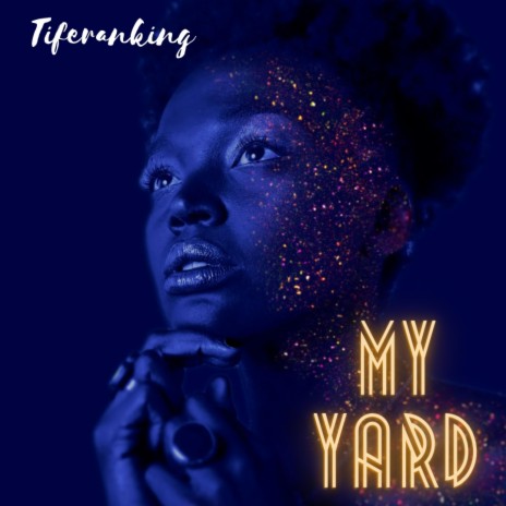 My Yard | Boomplay Music