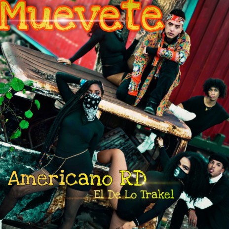 Muevete (Americano RD El de lo Trakel) | Boomplay Music