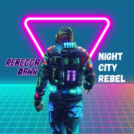 Night City Rebel | Boomplay Music