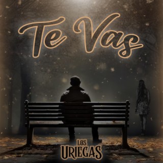 Te Vas