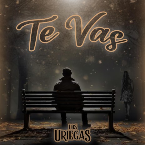 Te Vas | Boomplay Music