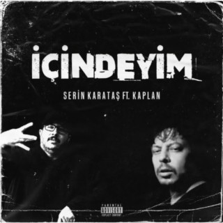 İçindeyim ft. Kaplan lyrics | Boomplay Music