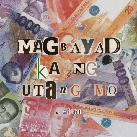 Magbayad Ka Ng Utang Mo | Boomplay Music