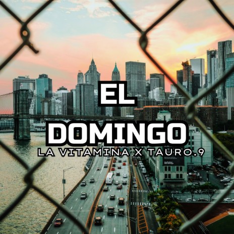 El Domingo ft. la vitamina | Boomplay Music