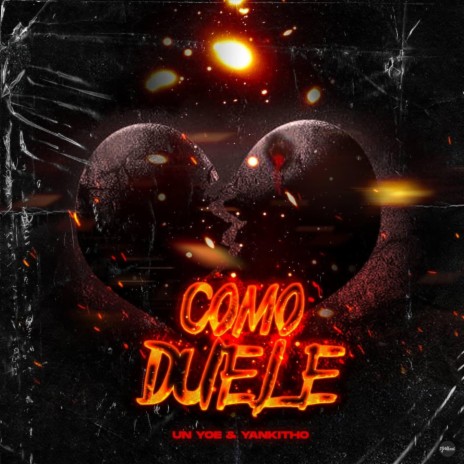 Un yoe como duele (feat. yankhito) | Boomplay Music