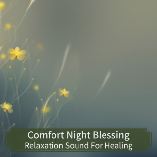 Relaxation Sound For Healing