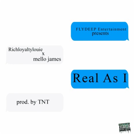 Real As I (feat. mello james)