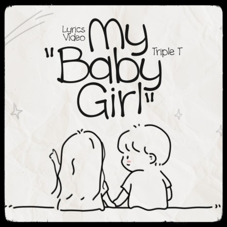 My Baby Girl | Boomplay Music