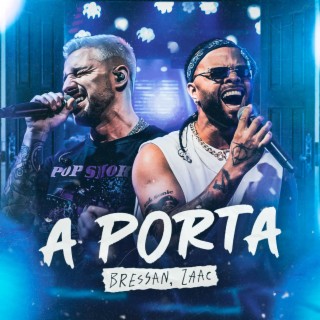 A PORTA ft. ZAAC lyrics | Boomplay Music