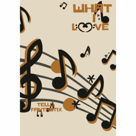 What I Love | Boomplay Music