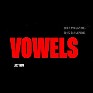 Vowels (Radio Edit)