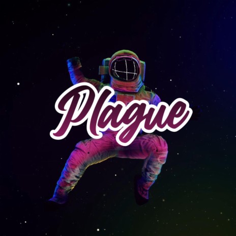 Plague | Boomplay Music