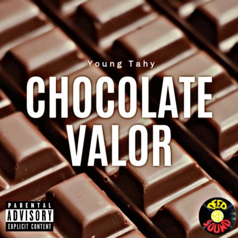 Chocolate Val0r | Boomplay Music