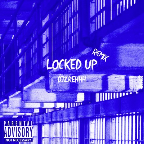 Locked Up (lofi remix)