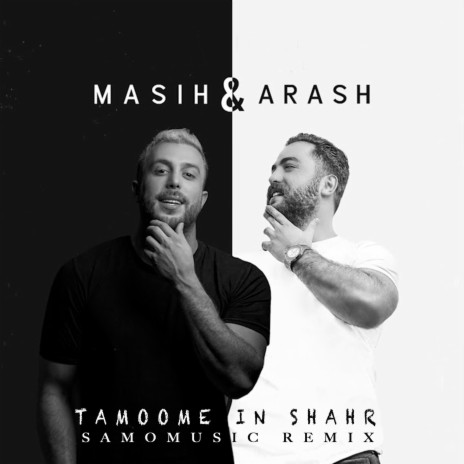 Tamoome in Shahr(R) ft. Masih & Arash Ap | Boomplay Music