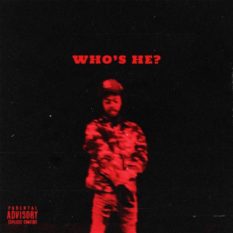 Who's He? | Boomplay Music