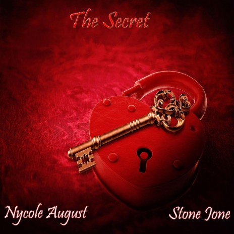 The Secret ft. Stone Jone | Boomplay Music