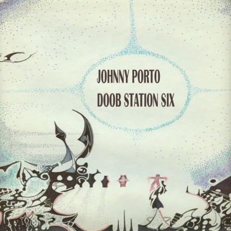 Doob Station Six | Boomplay Music